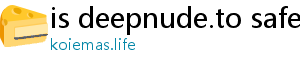 is deepnude.to safe